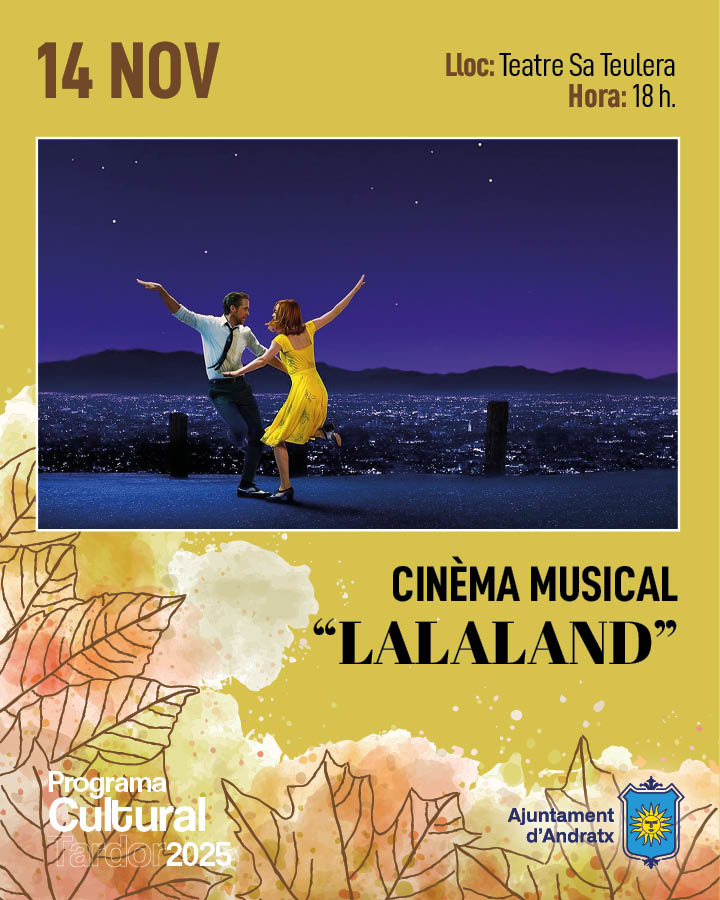 FILM MUSICAL : « LALALAND » - Visit Andratx