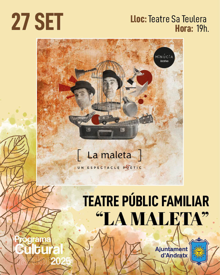 TEATRO PÚBLICO FAMILIAR "LA MALETA" - Visit Andratx