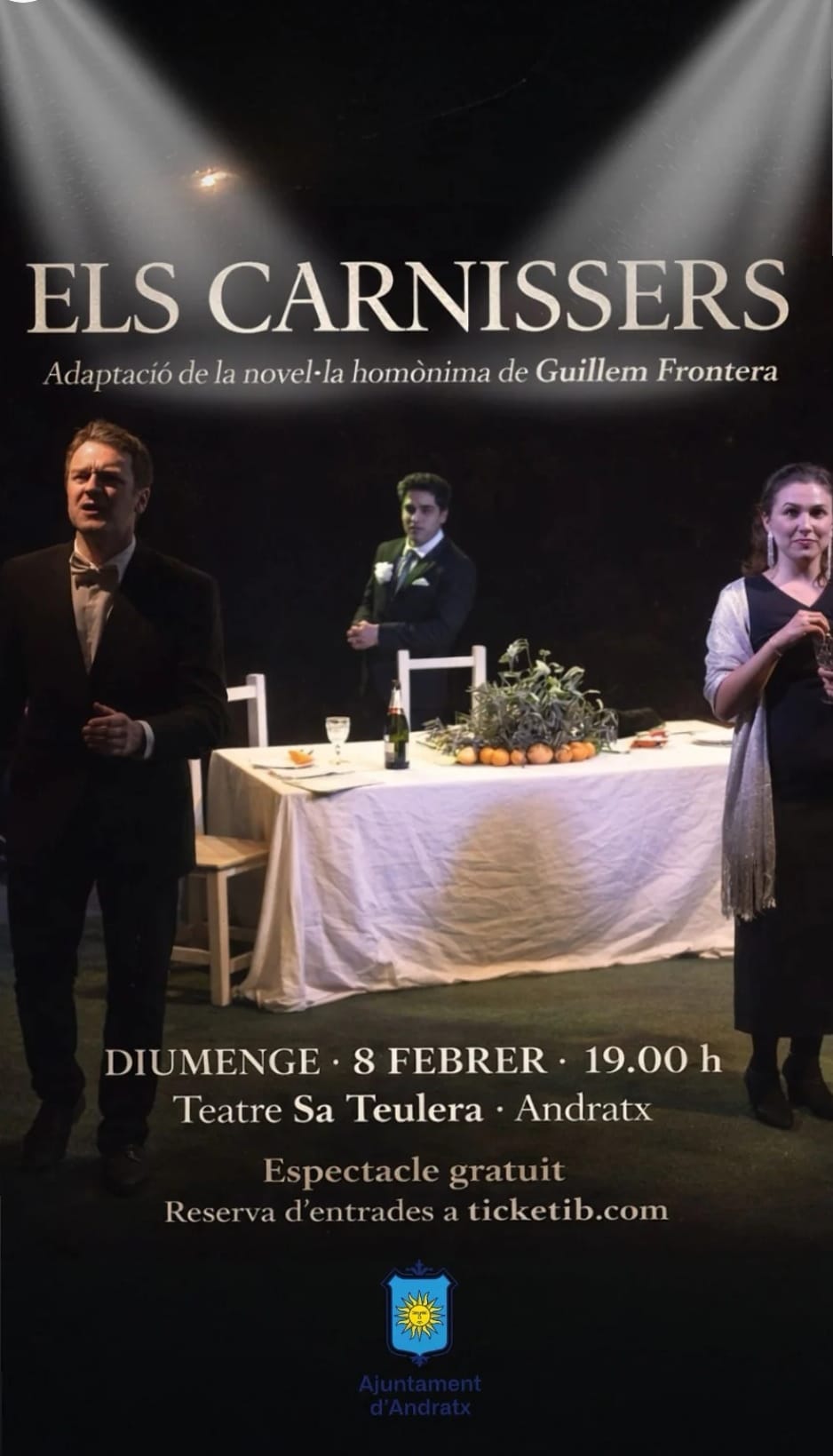 Teatro: Los Carniceros - Visit Andratx