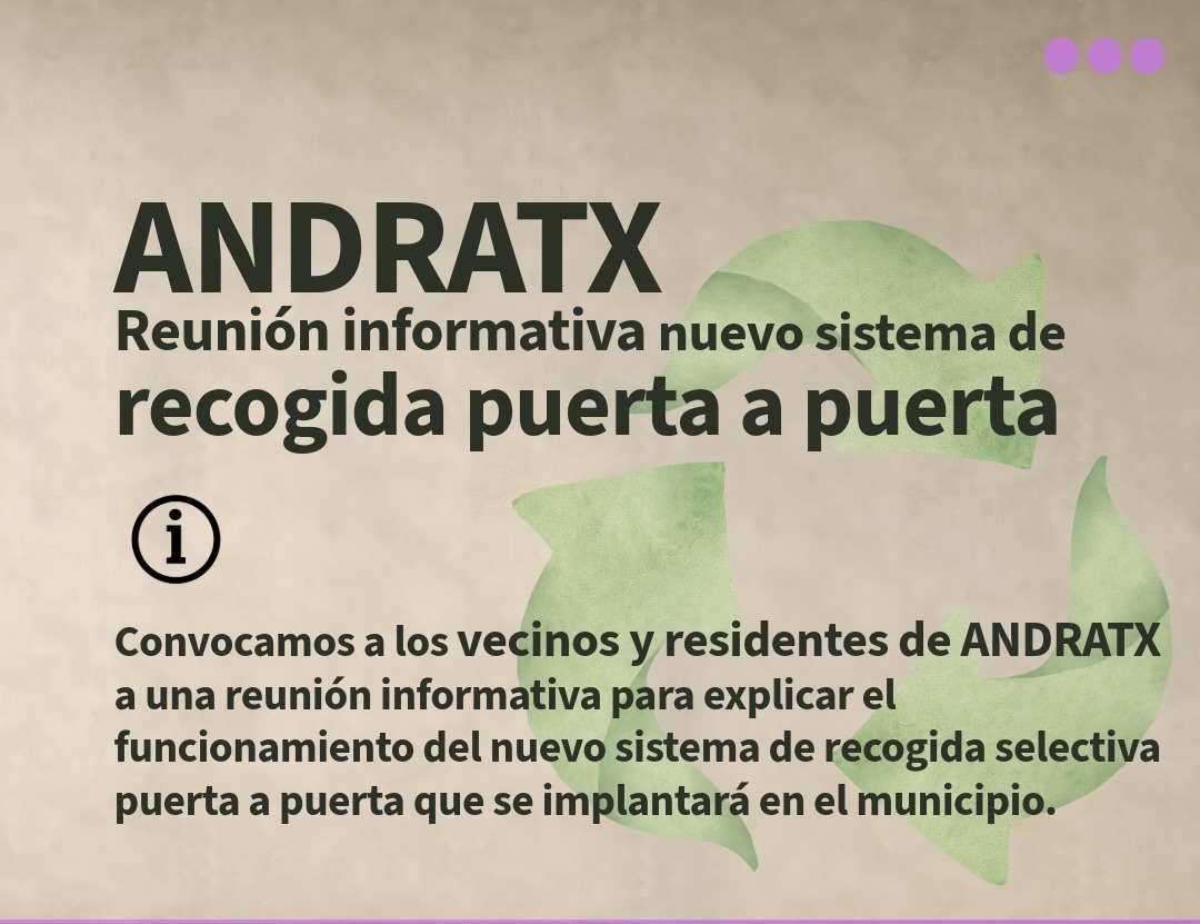Informationskampagne zum neuen System der Haus-zu-Haus-Abfallsammlung in Andratx. - Visit Andratx