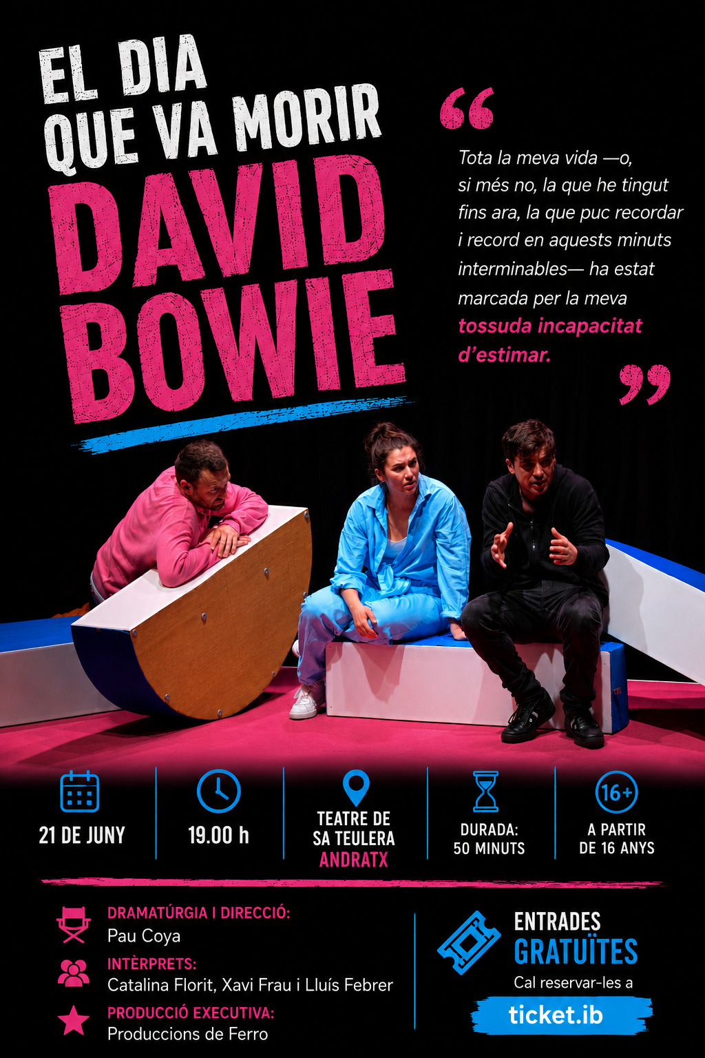 "El dia que va morir en David Bowie" al Teatre de Sa Teulera - Visit Andratx