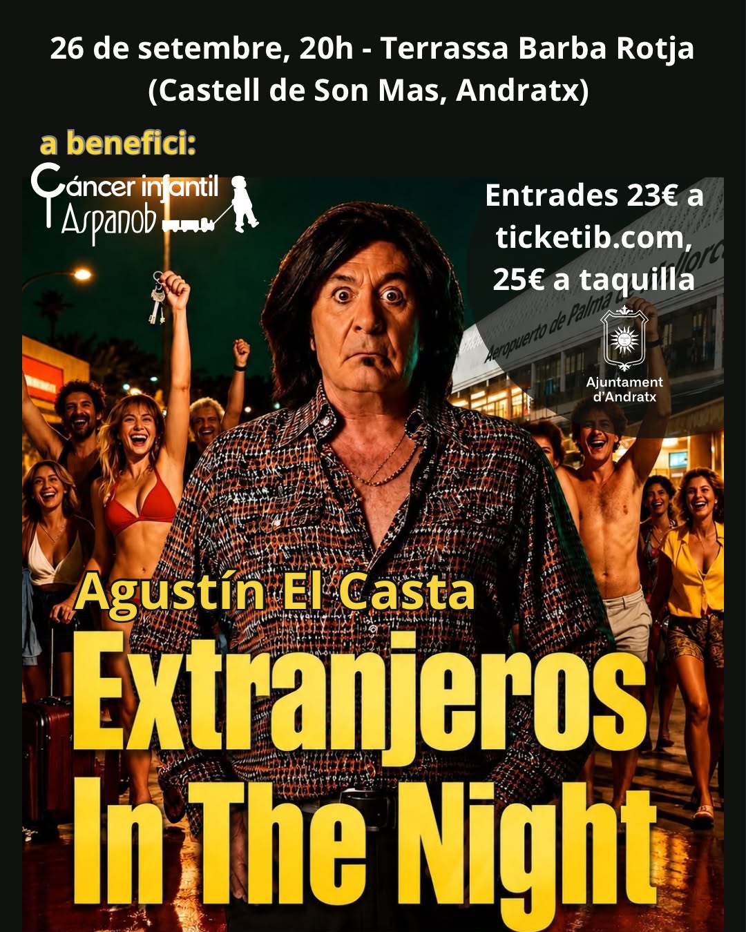 Extranjeros in the night de Agustín El Casta a beneficio de Aspanob - Visit Andratx